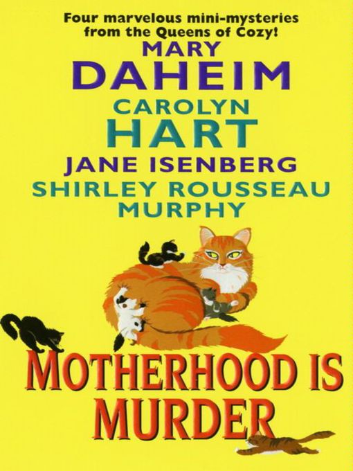 Title details for Motherhood Is Murder by Carolyn Hart - Wait list